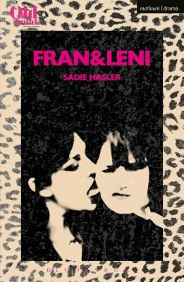 Fran & Leni by Hasler, Sadie