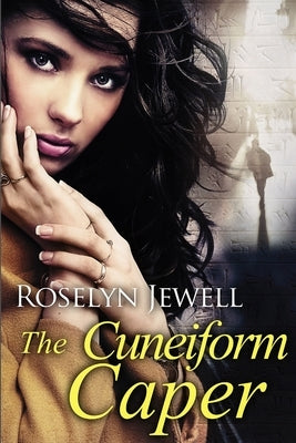 The Cuneiform Caper by Jewell, Roselyn