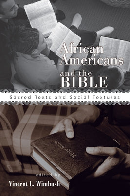 African Americans and the Bible by Wimbush, Vincent L.