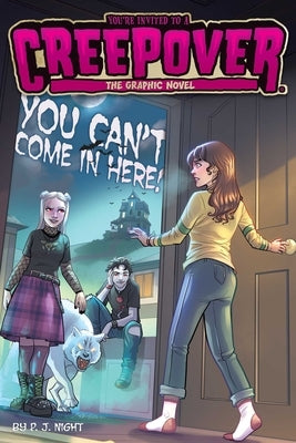 You Can't Come in Here! the Graphic Novel by Night, P. J.