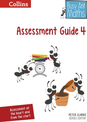 Busy Ant Maths -- Assessment Guide 4 by Mumford, Jeanette