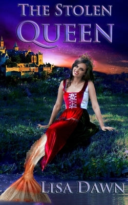 The Stolen Queen by Dawn, Lisa