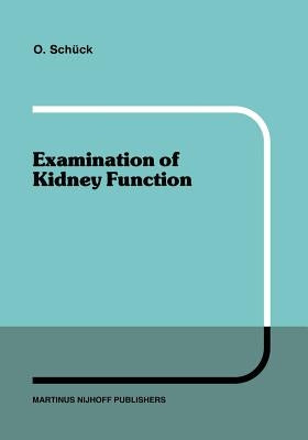 Examination of Kidney Function by Schück, O.