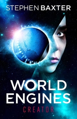 World Engines: Creator by Baxter, Stephen