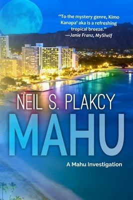 Mahu by Plakcy, Neil S.