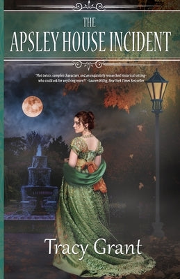 The Apsley House Incident by Grant, Tracy