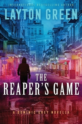 The Reaper's Game by Green, Layton