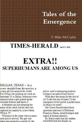 Tales of the Emergence by McCurley, T. Mike