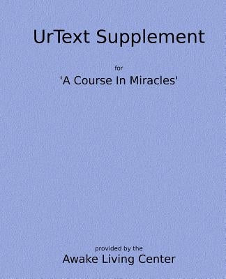 UrText Supplement by Center, Awake Living