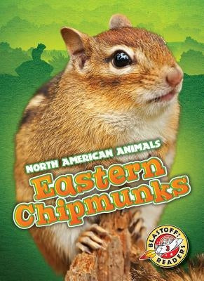 Eastern Chipmunks by Bowman, Chris