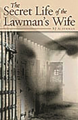 The Secret Life of the Lawman's Wife by Alderman, Barbara