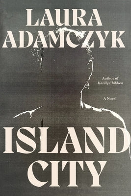 Island City by Adamczyk, Laura