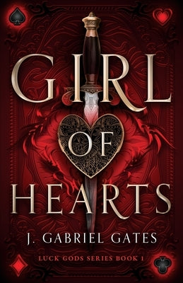 Girl of Hearts by Gates, J. Gabriel
