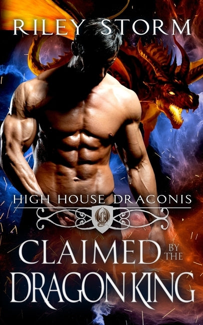 Claimed by the Dragon King by Storm, Riley