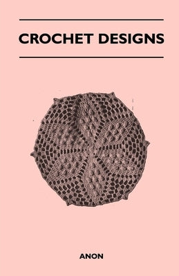 Crochet Designs by Anon