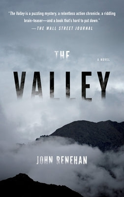 The Valley by Renehan, John