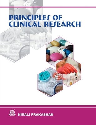 Principles Of Clincal Research by Ghooi, R. B.