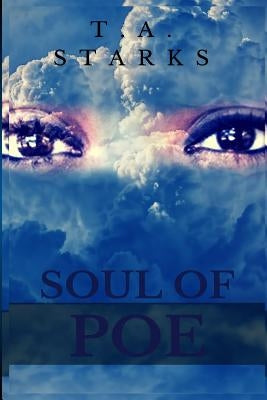 Soul of Poe by Starks, Tori a.