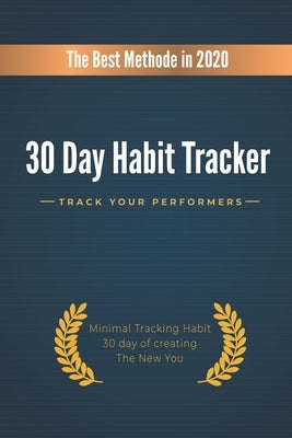 The 30 day habit tracker: change your Habits change your liife by Caffeine, Maya
