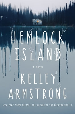 Hemlock Island by Armstrong, Kelley