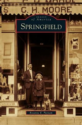 Springfield by Putnam, Rosanne E.