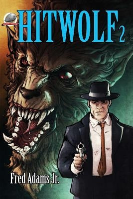Hitwolf 2 by Adams Jr, Fred