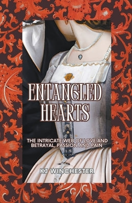 Entangled Hearts by Winchester, Kj