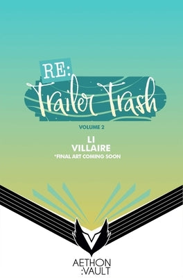 RE: Trailer Trash Vol. 2 (Webtoon Graphic Novel) by Webtoon