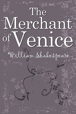 The Merchant of Venice by Shakespeare, William