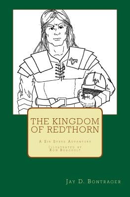 The Kingdom of Redthorn: A Sir Sykes Adventure by Boschult, Ron