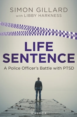 Life Sentence by Gillard, Simon