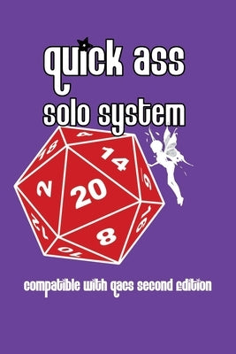 Quick Ass Solo: Compatible with QAGS second edition by Rudin-Burgess, Peter