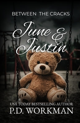 June & Justin by Workman, P. D.