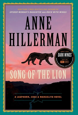 Song of the Lion: A Leaphorn, Chee & Manuelito Novel by Hillerman, Anne