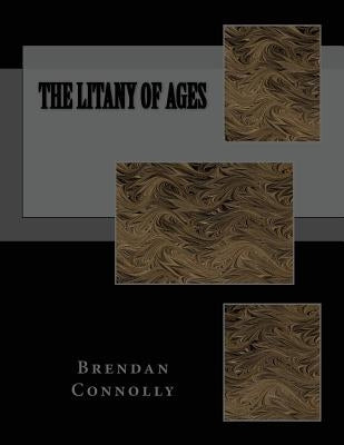 The Litany of Ages by Gautier, Fiona
