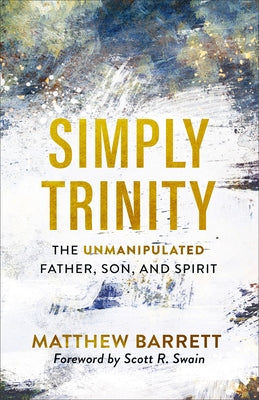 Simply Trinity by Barrett, Matthew