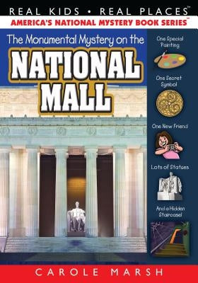 Monumental Mystery on the National Mall by Marsh, Carole