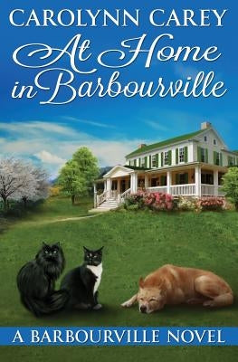 At Home in Barbourville by Carey, Carolynn
