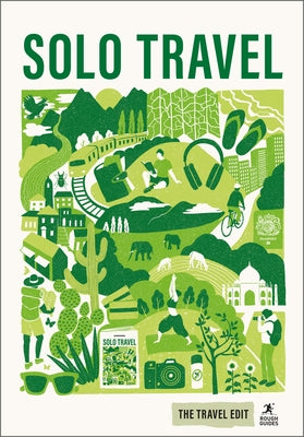 Rough Guides Travel Edit: Solo Travel by Guides, Rough