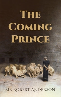 The Coming Prince by Anderson, Robert