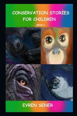 Conservation Stories For Children: Book I by Hudson, David