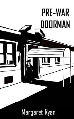 Pre-War Doorman by Ryan, Margaret