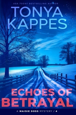 Echoes of Betrayal by Kappes, Tonya