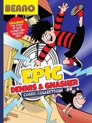 Beano Epic Dennis & Gnasher Comic Collection by Beano Studios