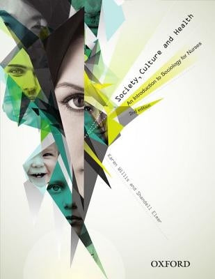 Society, Culture and Health by Willis, Karen
