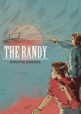 The Randy by Sanders, Dorothy