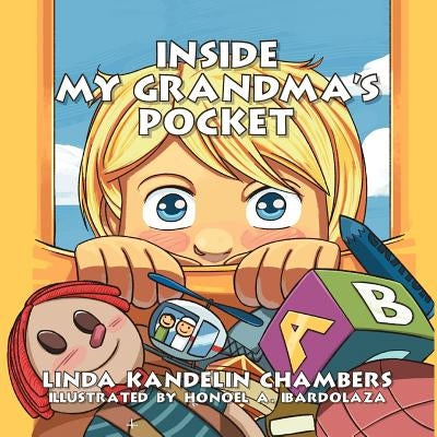 Inside My Grandma's Pocket by Chambers, Linda Kandelin