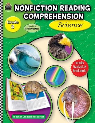 Nonfiction Reading Comprehension: Science, Grade 3 by Foster, Ruth