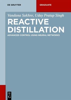 Reactive Distillation by Sakhre Singh, Vandana Uday Pratap