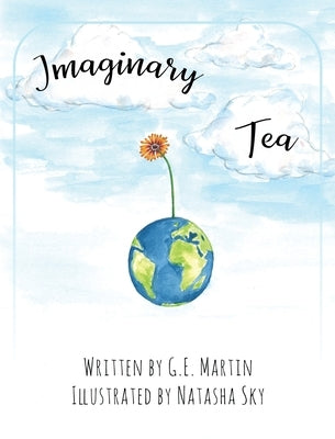 Imaginary Tea by Martin, G. E.